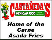CASTANEDAS MEXICAN FOOD Home of the Carne Asada Fries