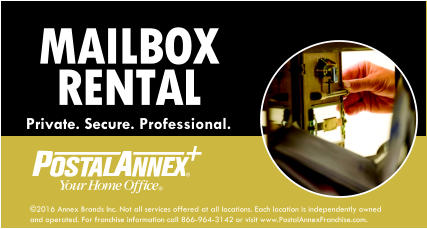 MAILBOX RENTAL Private. Secure. Professional. 2016 Annex Brands Inc. Not all services offered at all locations. Each location is independently owned and operated. For franchise information call 866-964-3142 or visit www.PostalAnnexFranchise.com.